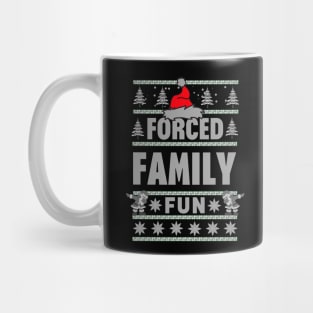 Forced Family Fun Mug